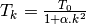 T_k = \frac{T_0}{1+\alpha.k^2}