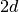 2d