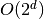 O(2^d)